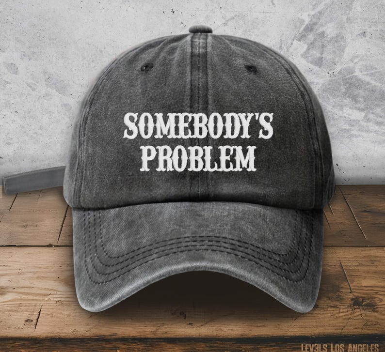 SOMEBODY'S PROBLEM Embroidered Low Profile Baseball Cap | Dad Hat | Country Cowgirl