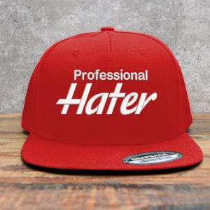 Professional Hater Embroidered Snapback Cap | Biggest Hater
