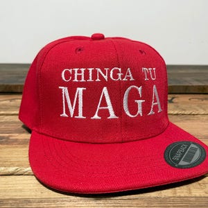 Chinga Tu MAGA Embroidered Red Snapback Cap: Funny Mexican Humor
