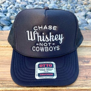 Chase Whiskey Not Cowboys | Embroidered Trucker Cap | Country Music Lover Cap