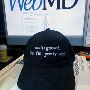 Undiagnosed But I'm Pretty Sure" Embroidered Dad Hat – Funny Mental Health Humor Cap