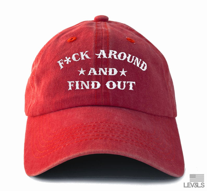 F#ck Around and Find Out Washed Out Dad Hat Embroidered Baseball Unisex Cap