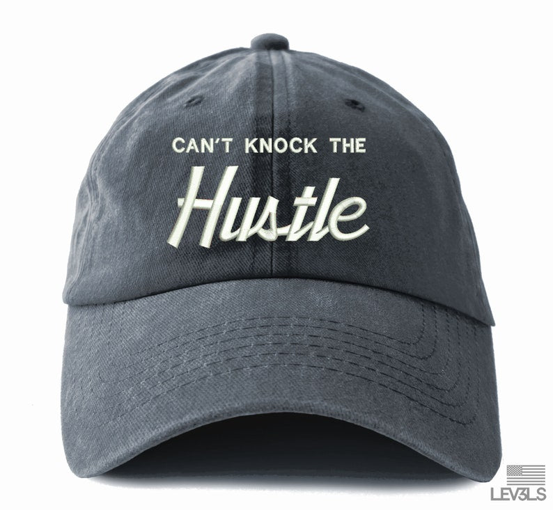 Can't Knock The Hustle Dad Hat CEO Baseball Cap Adjustable Buckle