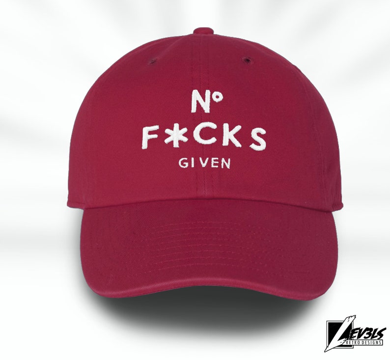 No F*cks Given Embroidered Cotton Dad Hat