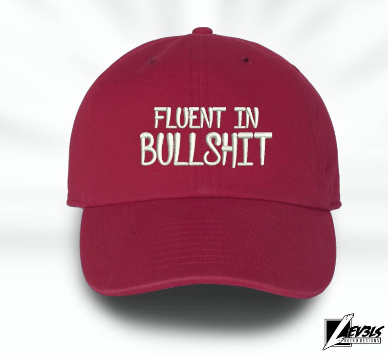 FLUENT In Bullsh*t Embroidered Baseball Cap Adjustable Buckle Hip Hop Dad Hat