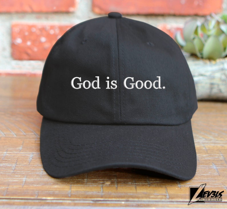 God Is Good Embroidered Low Profile Adjustable Baseball Cap Dad Hat Jesus Is Lord