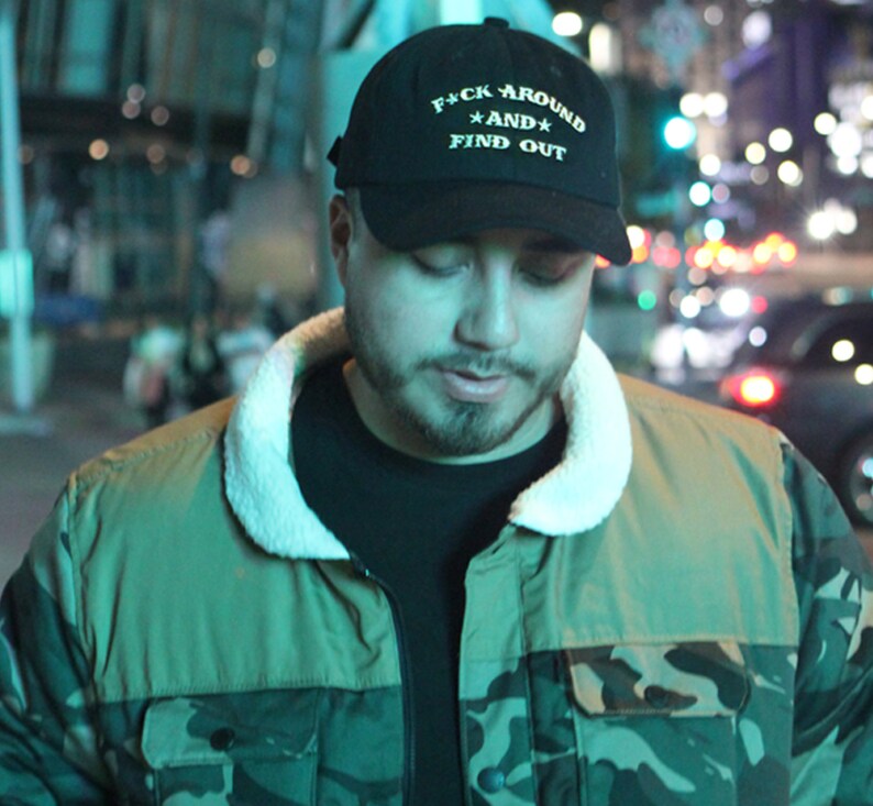 F#ck Around and Find Out Embroidered Unstructured Baseball Cap / Dad Hat