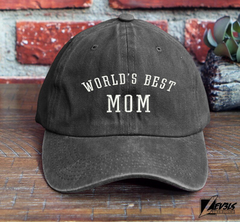 Worlds Best Mom Low Profile Embroidered Baseball Cap / Mom Hat / Dad Hat