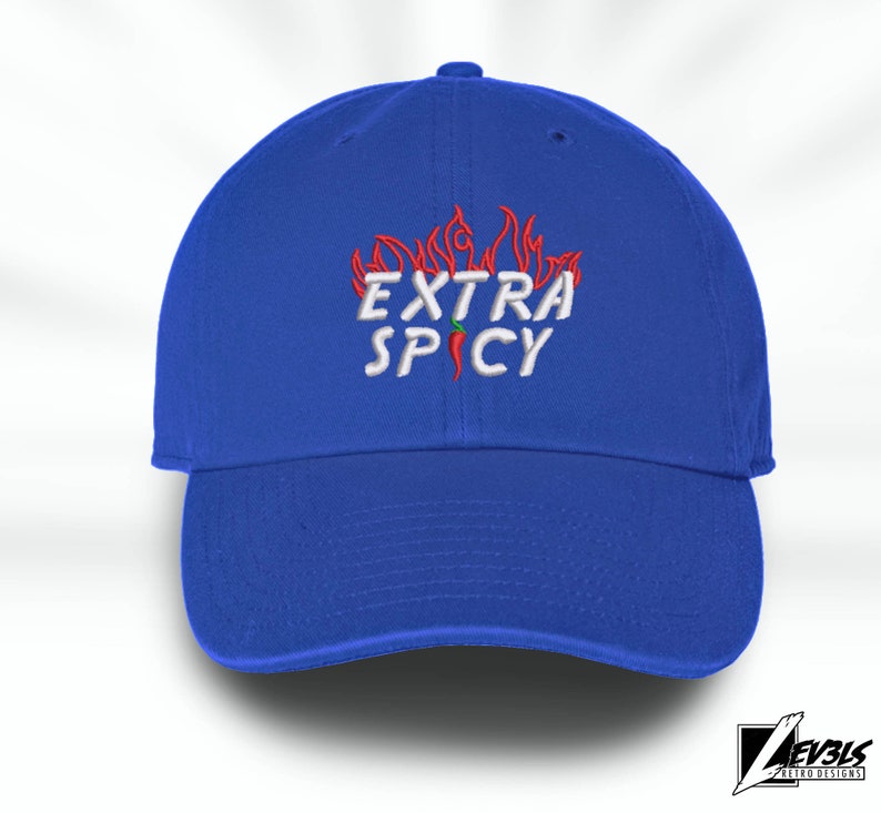 Extra Spicy Embroidered Low Profile Unstructured Baseball Cap | Sassy | Flames