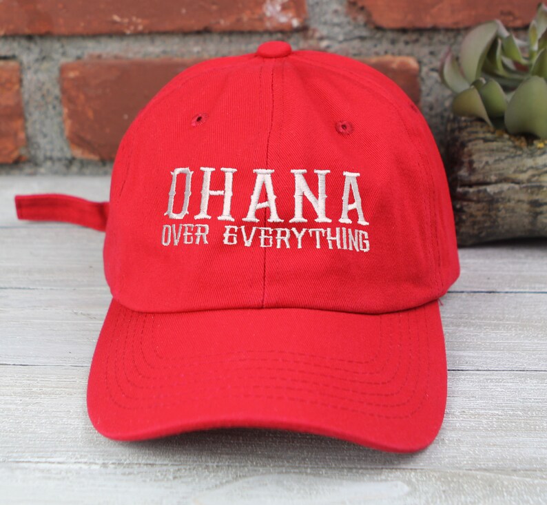 Ohana Over Everything Embroidered Dad Hat - Hawaii 808