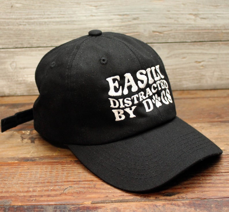 Easily Distracted By Dogs Embroidered Low Profile Baseball Cap | Adjustable Dad Hat | Dog Lover