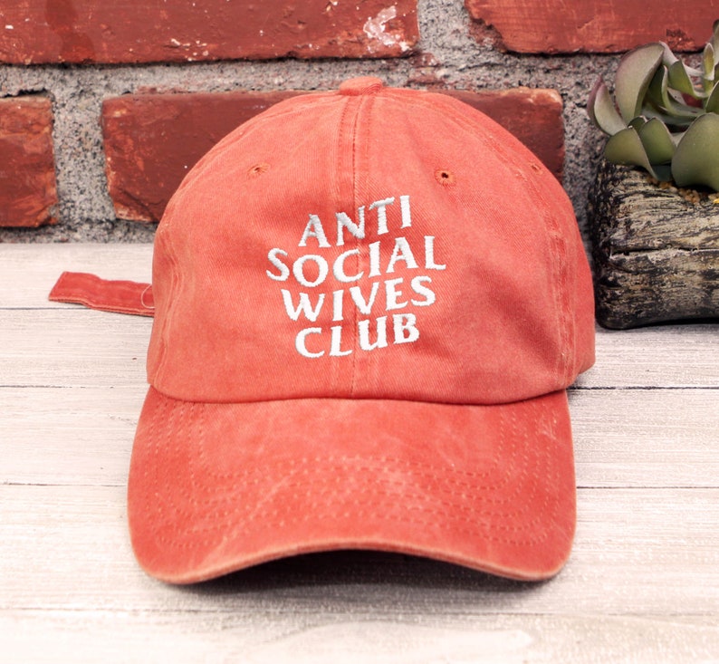Anti Social Wives Club Embroidered Unstructured Low Profile Baseball Cap Adjustable