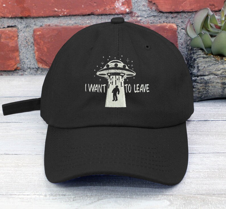 UFO Abduction Embroidered Baseball Cap - I Want To Leave Alien Dad Hat