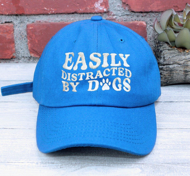 Easily Distracted By Dogs Embroidered Low Profile Baseball Cap | Adjustable Dad Hat | Dog Lover