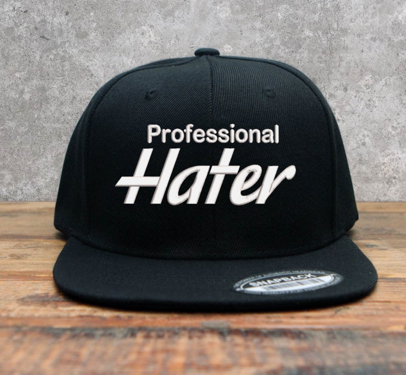 Professional Hater Embroidered Snapback Cap | Biggest Hater