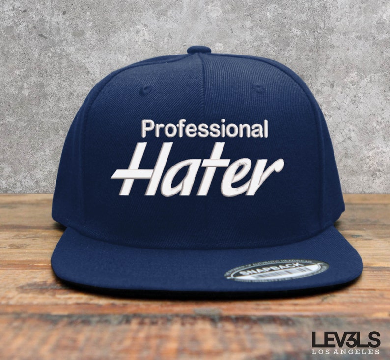 Professional Hater Embroidered Snapback Cap | Biggest Hater