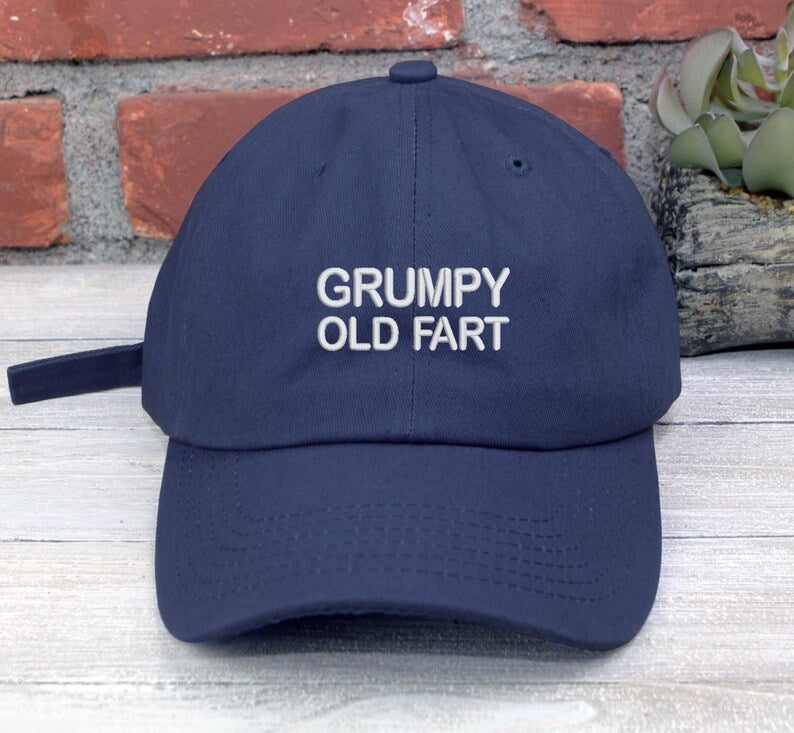 Grumpy Old Fart Embroidered Baseball Unisex Cap Low Profile Unstructured Dad Hat