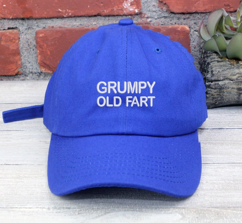 Grumpy Old Fart Embroidered Baseball Unisex Cap Low Profile Unstructured Dad Hat