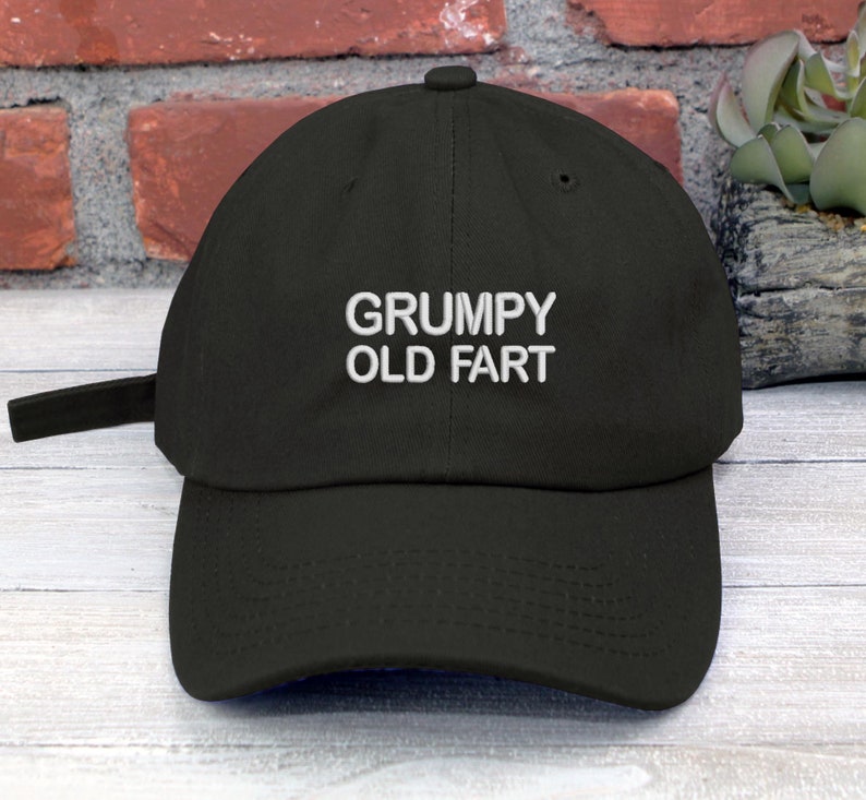 Grumpy Old Fart Embroidered Baseball Unisex Cap Low Profile Unstructured Dad Hat