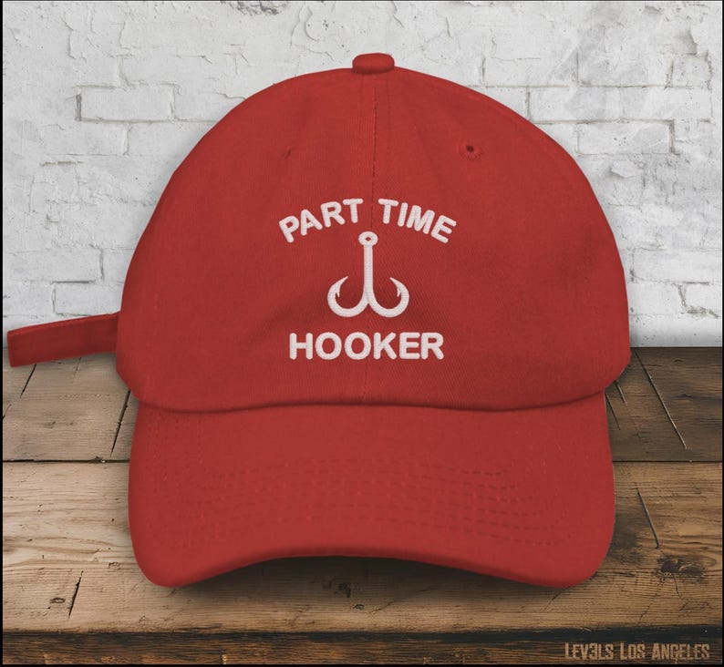 Part Time Hooker Embroidered Low Profile Baseball Cap | Fishing Cap | Fishing Hat | Salty Dad Humor | Fisherman