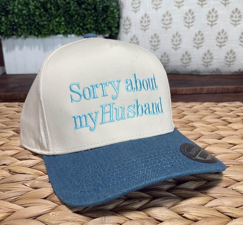 Sorry About My Husband 2 Tone Embroidered Snapback Baseball Cap | Funny Cap | Couples Humor