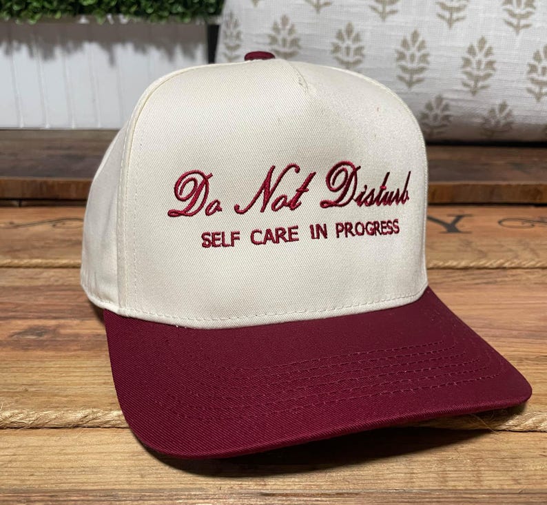 Embroidered Snapback Baseball Cap: Do Not Disturb, Self Care