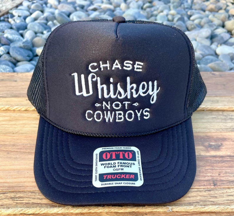 Chase Whiskey Not Cowboys | Embroidered Trucker Cap | Country Music Lover Cap