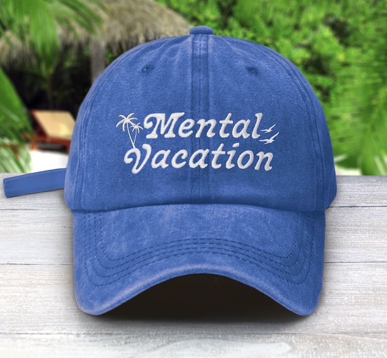 Mental Vacation Embroidered Dad Hat – Chill Aesthetic Low Profile Cap in Multiple Colors