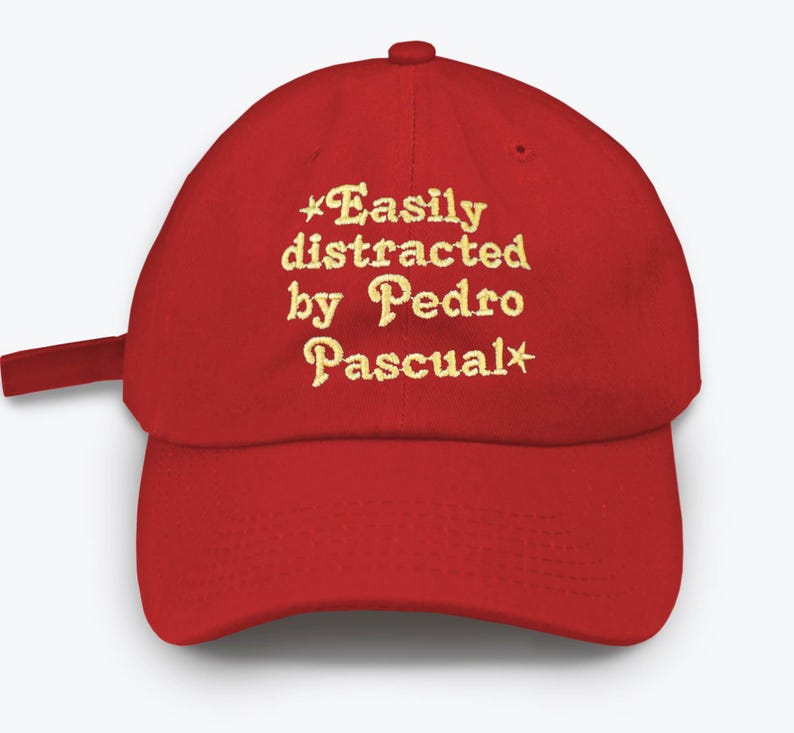Easily Distracted by Pedro Pascal Dad Hat – Funny Embroidered Baseball Cap