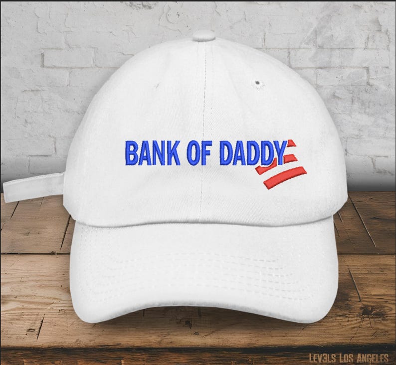 BANK Of DADDY Embroidered Low Profile Baseball Cap | Dad Hat | SPOILED Sugar Daddy Girl