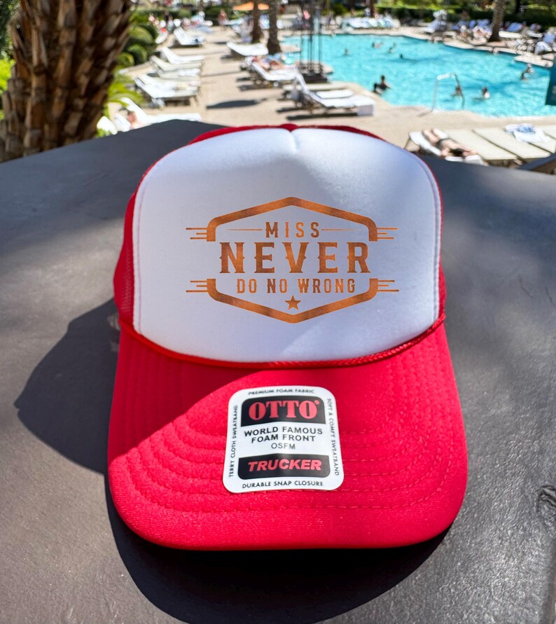 Miss Never Do No Wrong Trucker Hat: Country Gal Cowgirl Style